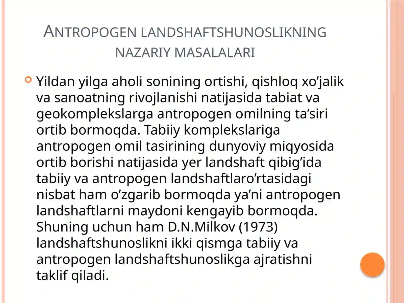 ANTROPOGEN LANDSHAFTSHUNOSLIKNING NAZARIY MASALALARI 4