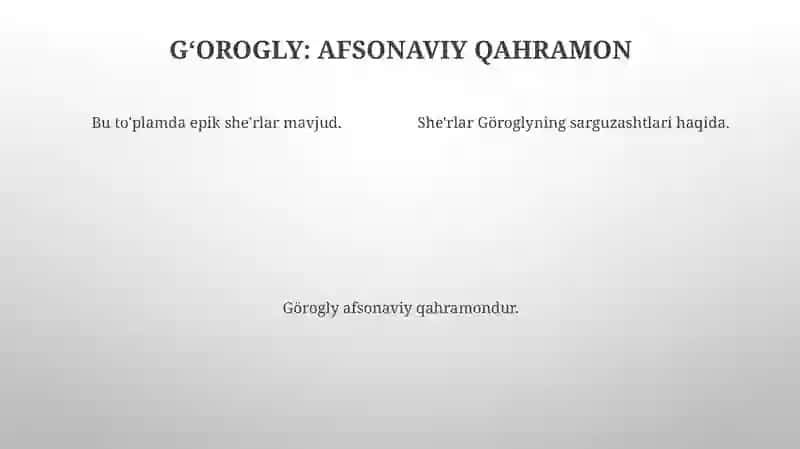 Goʻroʻgʼli turkumi dostonlari tahlili 4
