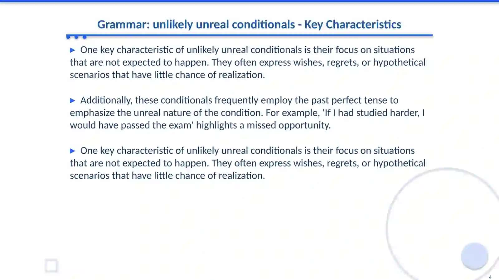 Grammar: unlikely unreal conditionals 4
