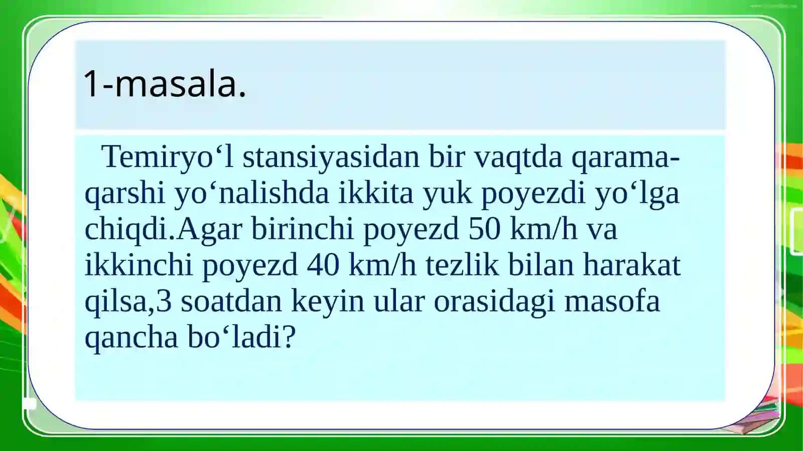 Harakatga doir masalalar yechish yuzasidan mustahkamlash 4