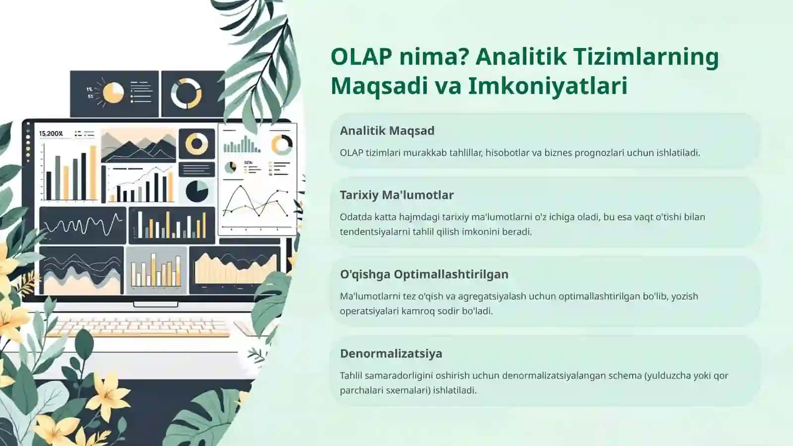 OLTP va OLAP Ilovalarni Loyihalash: Xususiyatlar va Farqlar 4