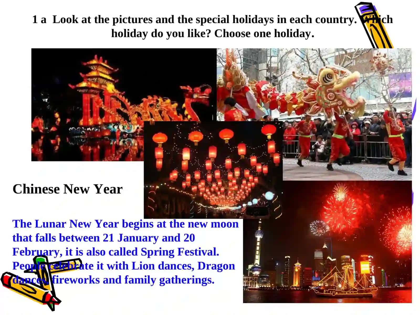 Unit 10 Lesson 1 Special holidays around the world 4