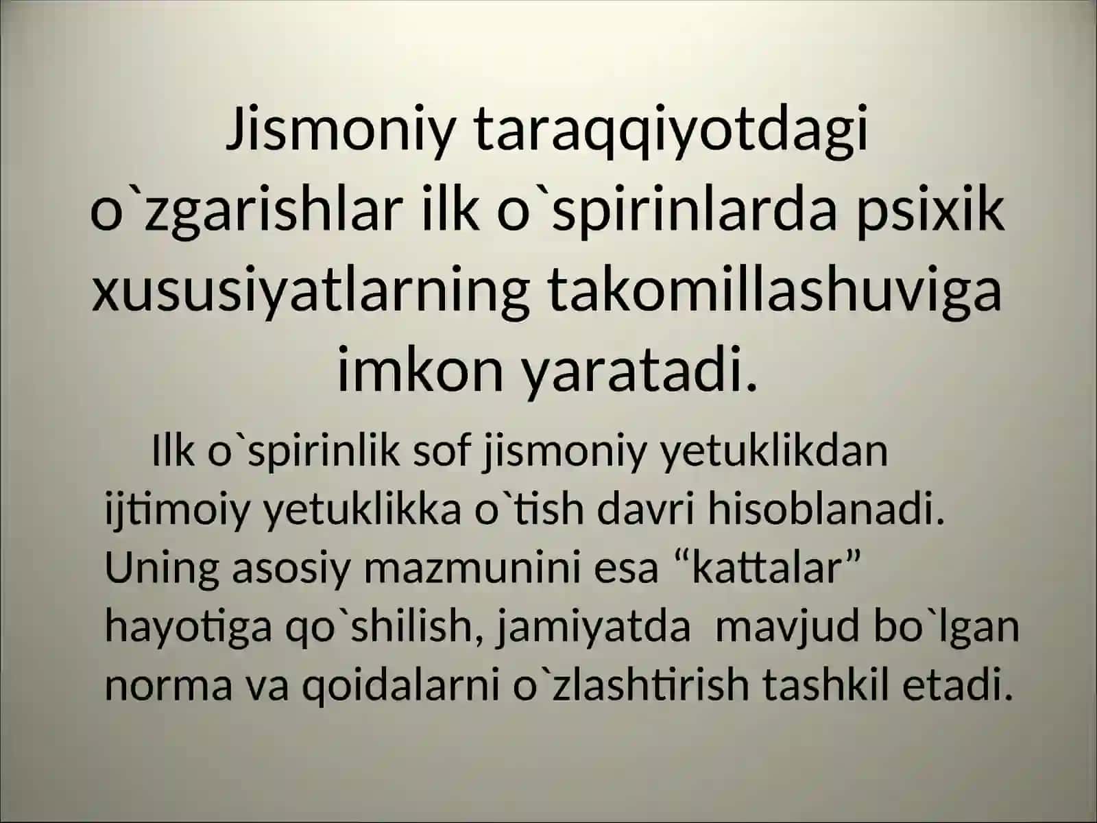 Ilk o`spirinlik davri 4