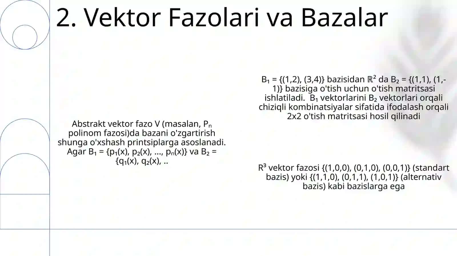 Turli bazislarda vektor koordinatalari orasidagi bogʻlanish 4