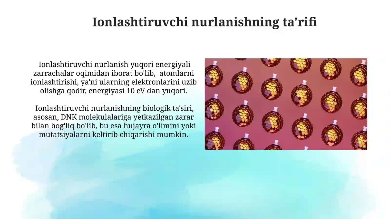 Ionlovchi nurlanishning hujayralarga ta'siri 4