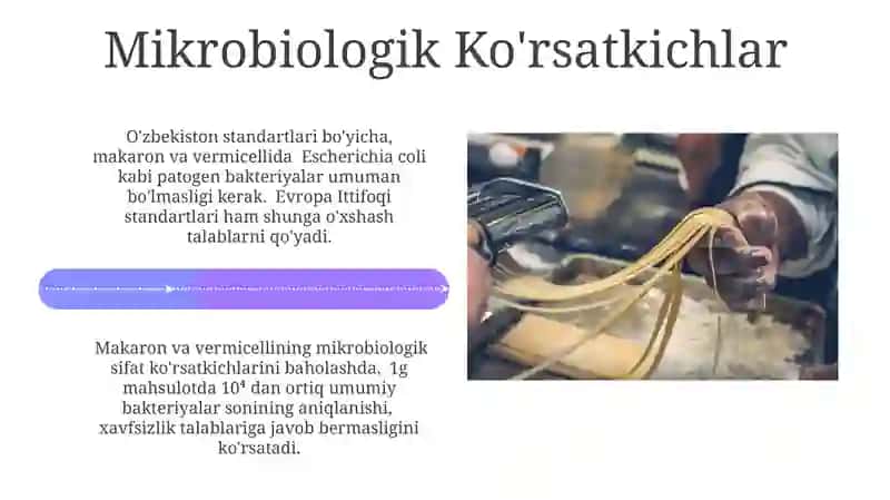Makaron va Vermicellining Sifat Ko'rsatkichlarini Aniqlash 4