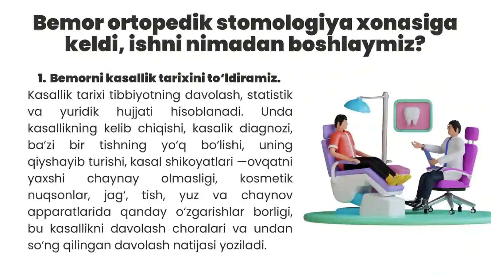 Bemorni ortopedik stomatologik qabul qilish. Deontologiya 4