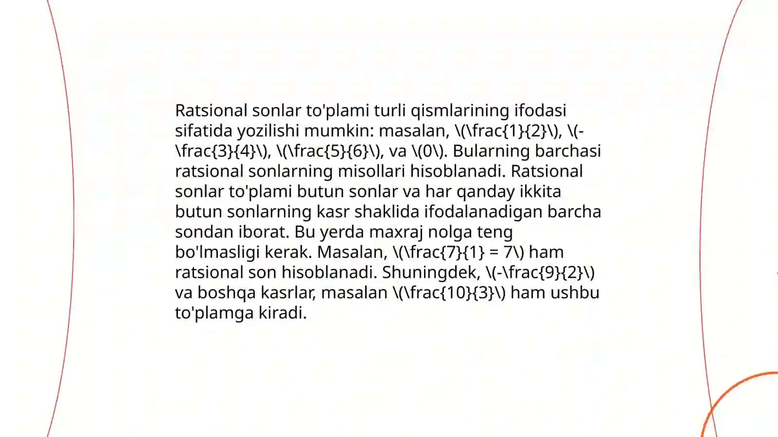 Ratsional sonlar toʻplamining kesimi, irratsional son tushunchasi,haqiqiy sonlar toʻplamining asosiy xassalari 4