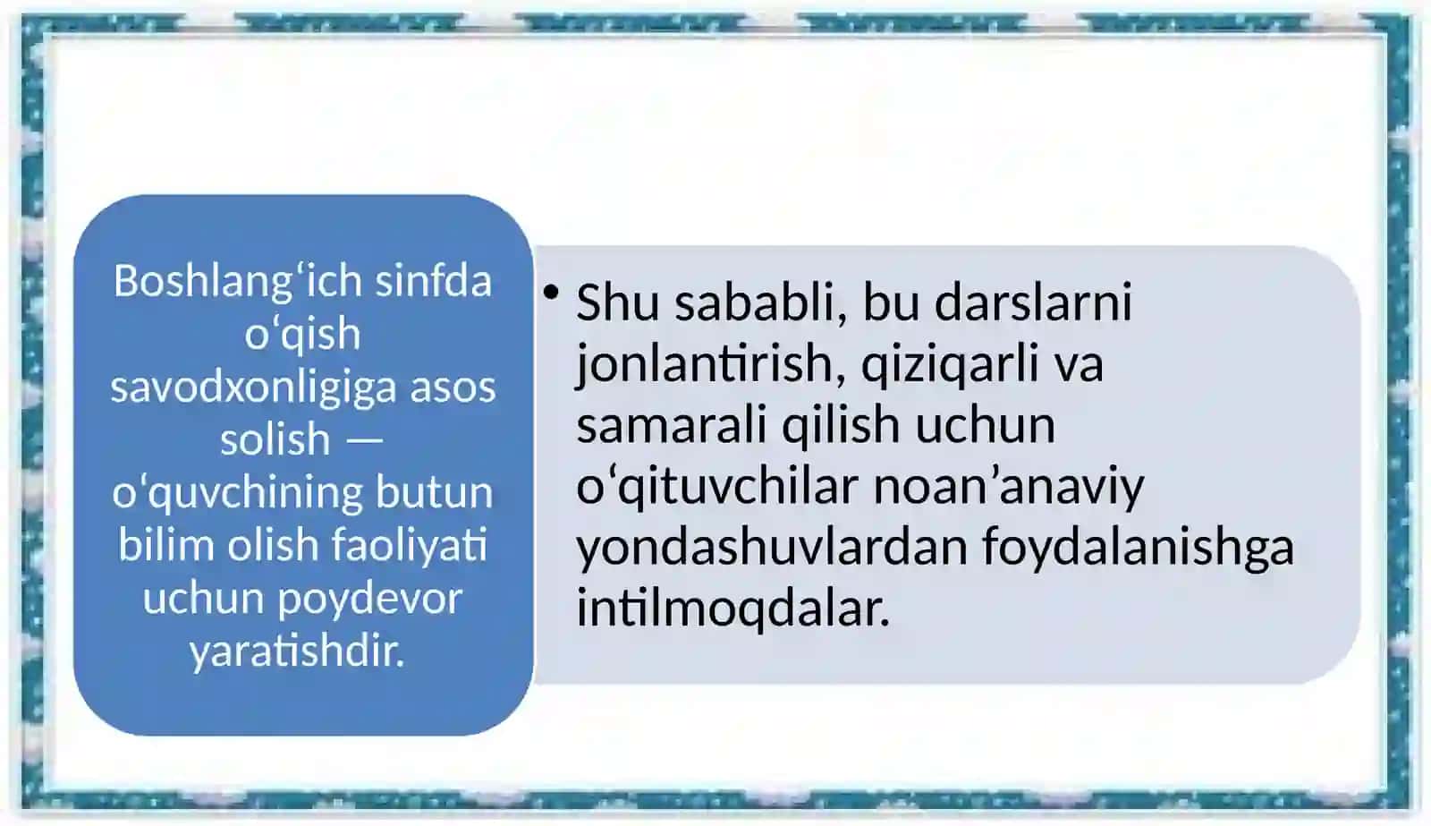 O‘qish savodxonligi darslarida an’anaviy usullardan foydalanish 4