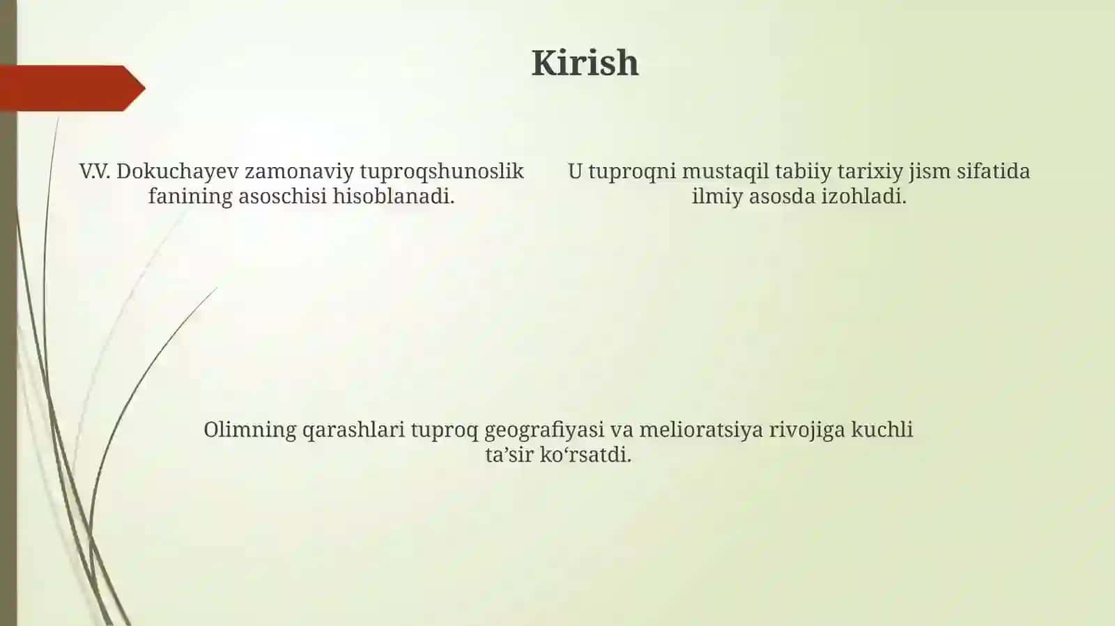 Tuproqshunoslikda V.V. Dokuchayev hissasi 4