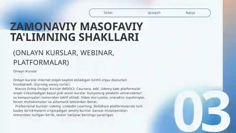 MASOFAVIY TA’LIMNING AFZALLIKLARI VA KAMCHILIKLARI 4
