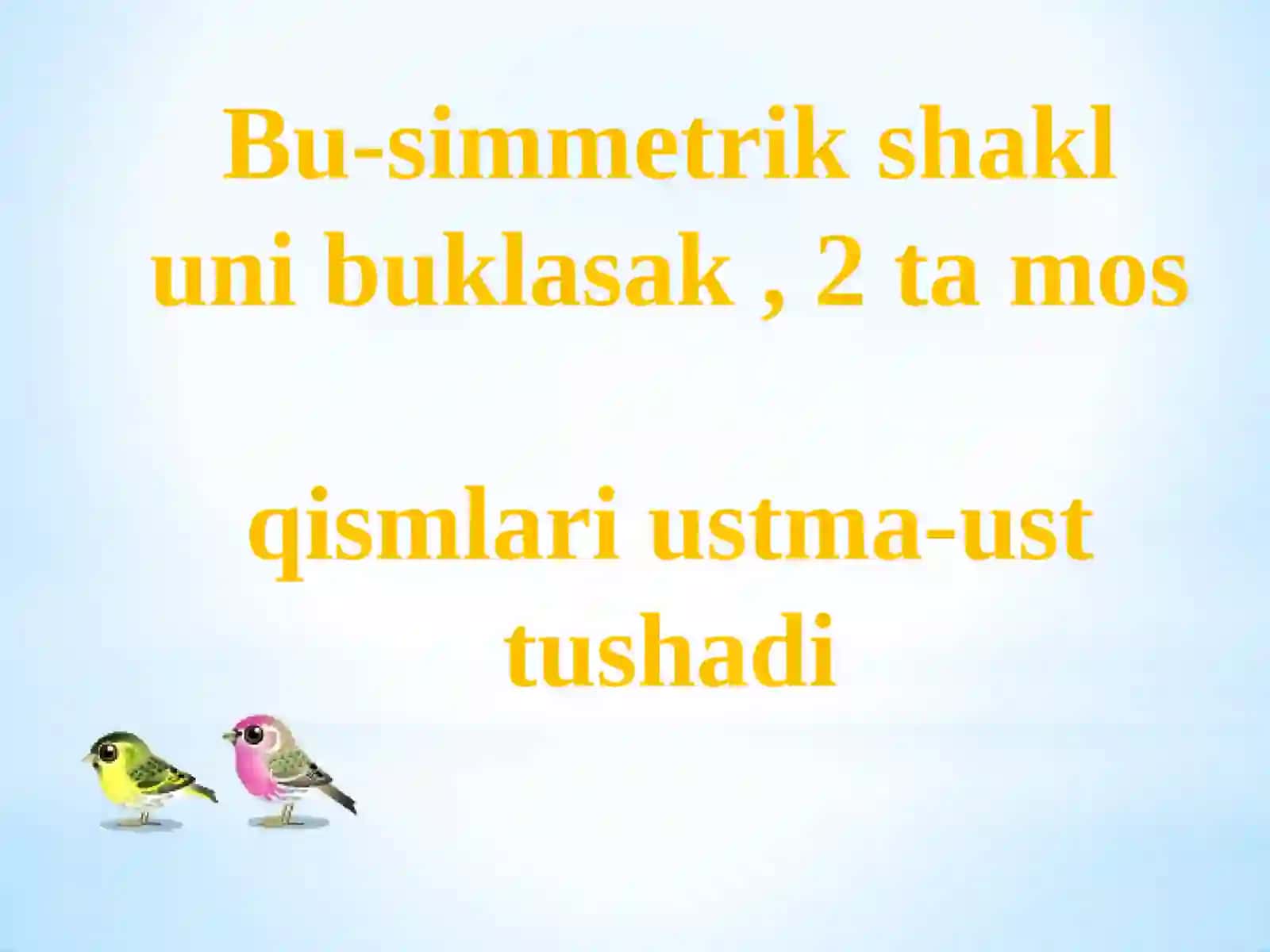 SIMMETRIYA mavzusi bo`yicha taqdimoti 4