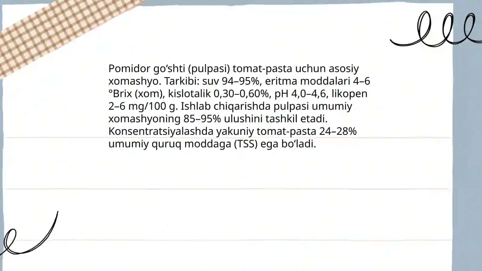 Tomat-pasta tayyorlashda qanday xomashyo ishlatiladi 4