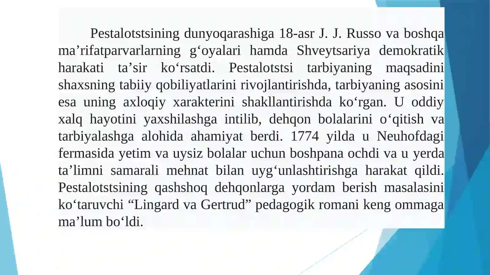 Iogann Geynrix Pestalotstsining pedagogik qarashlari 4