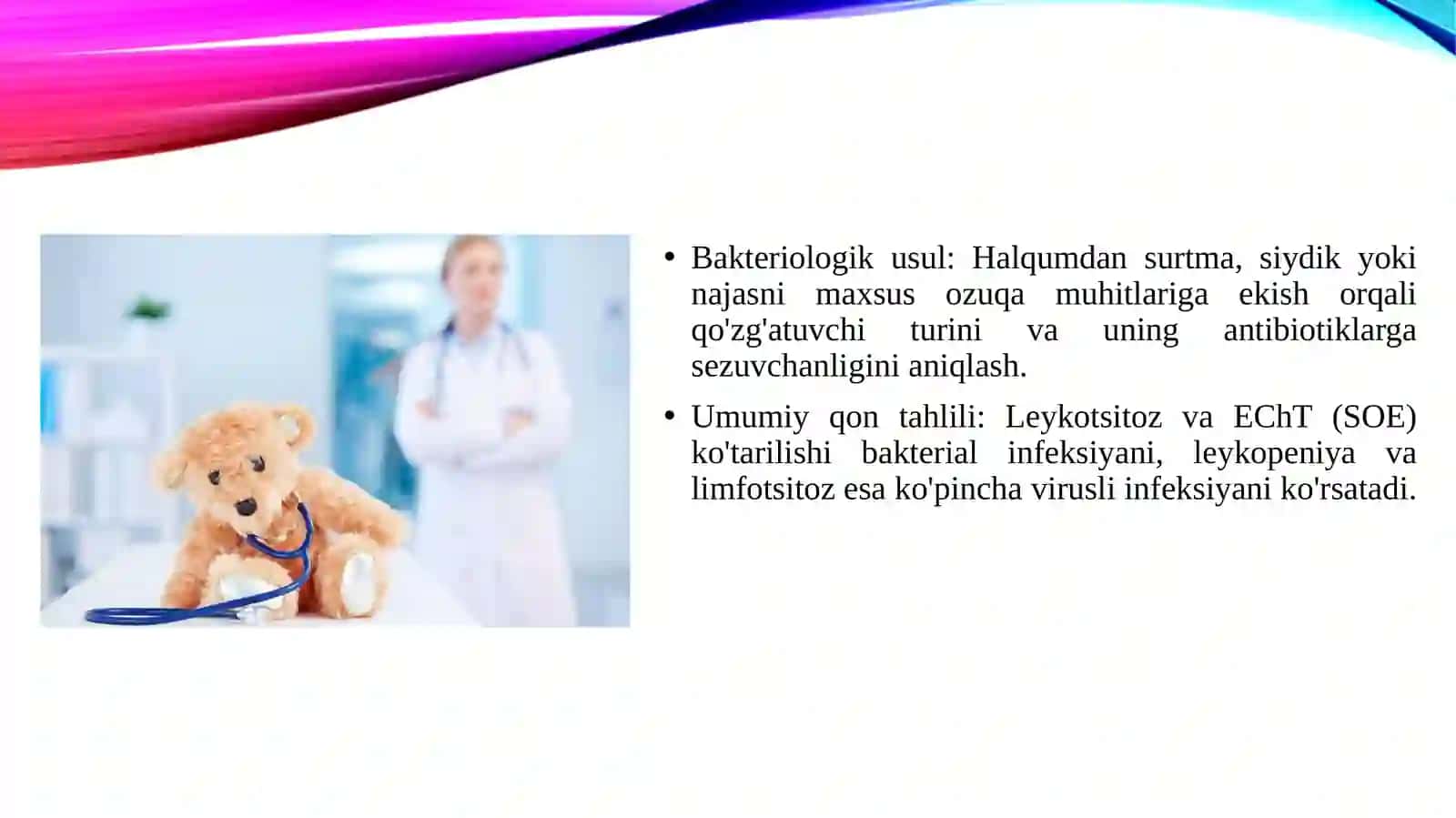 Pediatriya amaliyotida ko'p uchraydigan infeksiyalar qo'zg'atuvchilari, patogenez, laboratoriya tashhisi 4