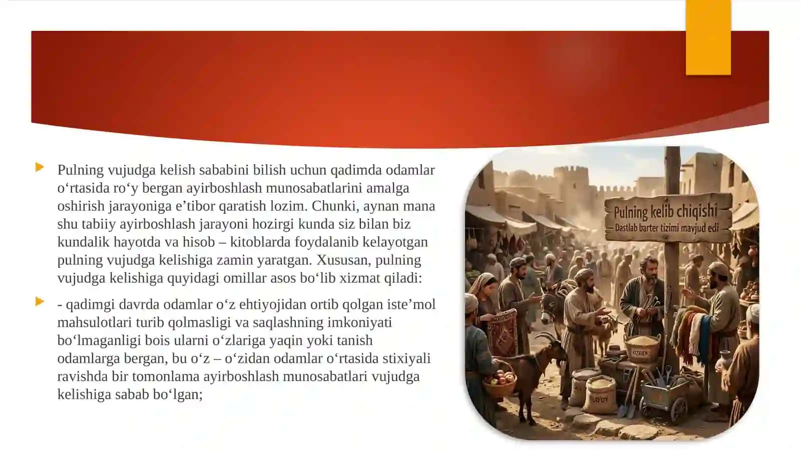 Pul, uning kelib chiqishi va zarurligi. Qiymat shakllarining evolyusiyasi. Oltin pul sifatida. Pulning mohiyati. Pulning o‘ziga xos xususiyatlari. Pul shakllari va turlarining evolyusiyasi. Pulning funksiyalari 4