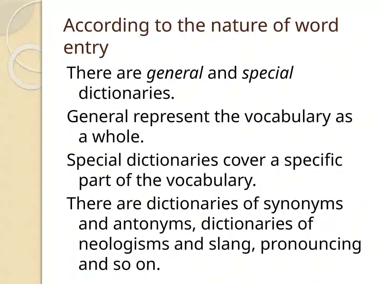 LEXICOGRAPHY.TYPES OF DICTIONARIES 4