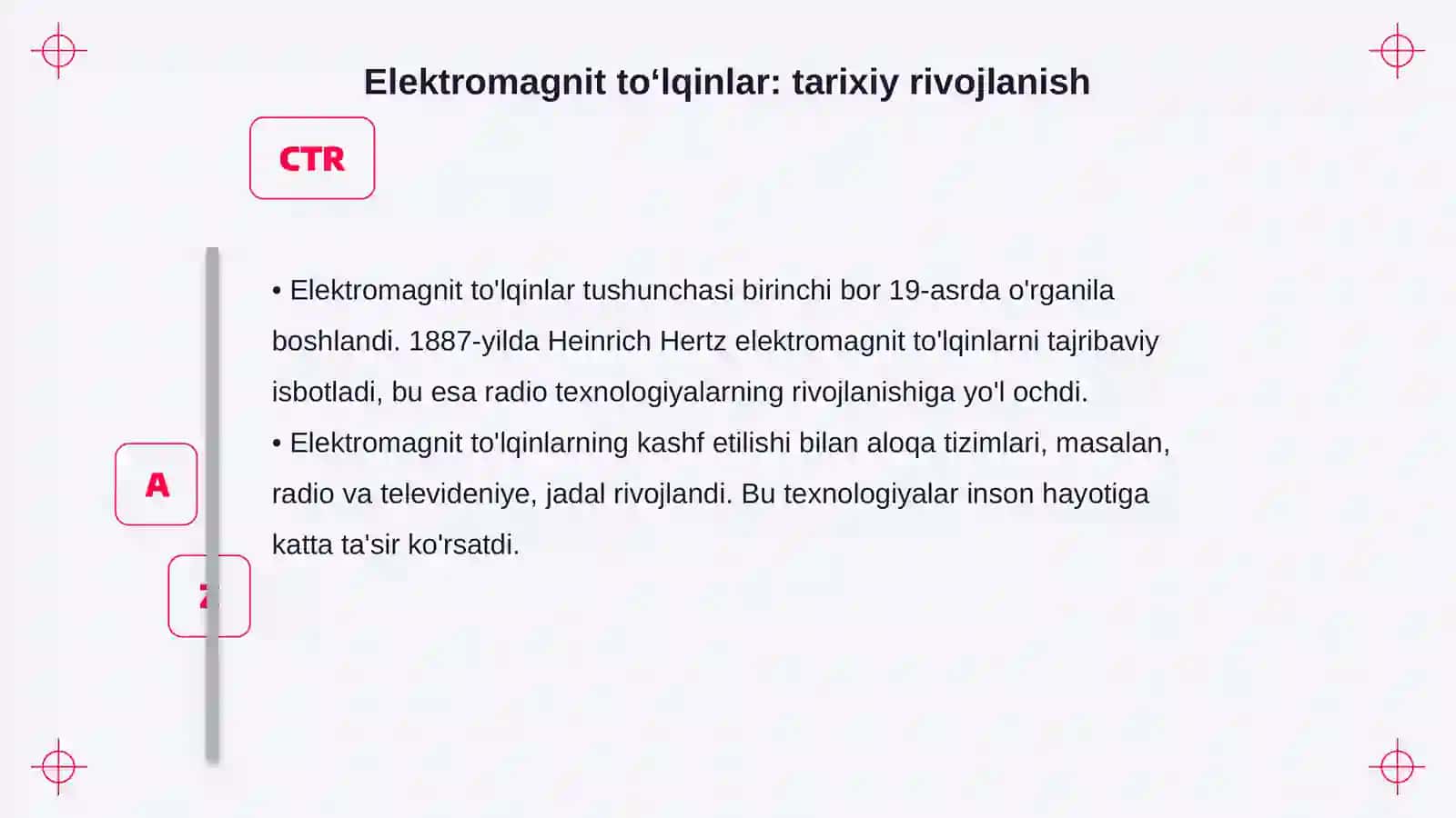 Elektromagnit tebranishlar va toʻlqinlar 4