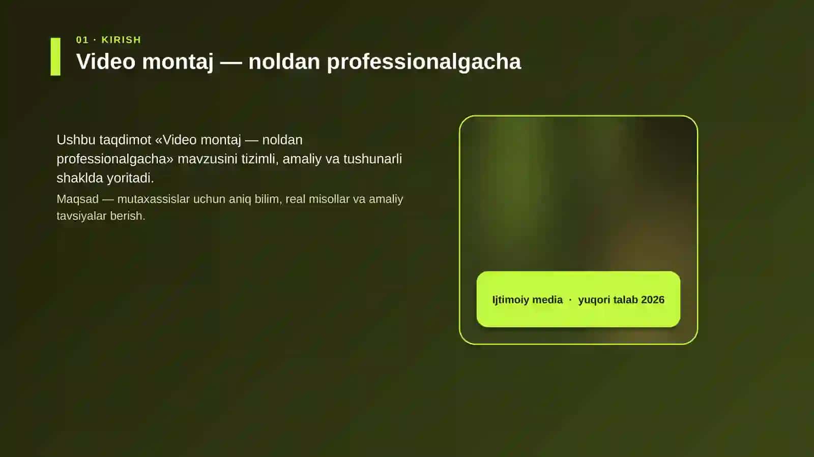 Video montaj — noldan professionalgacha 4