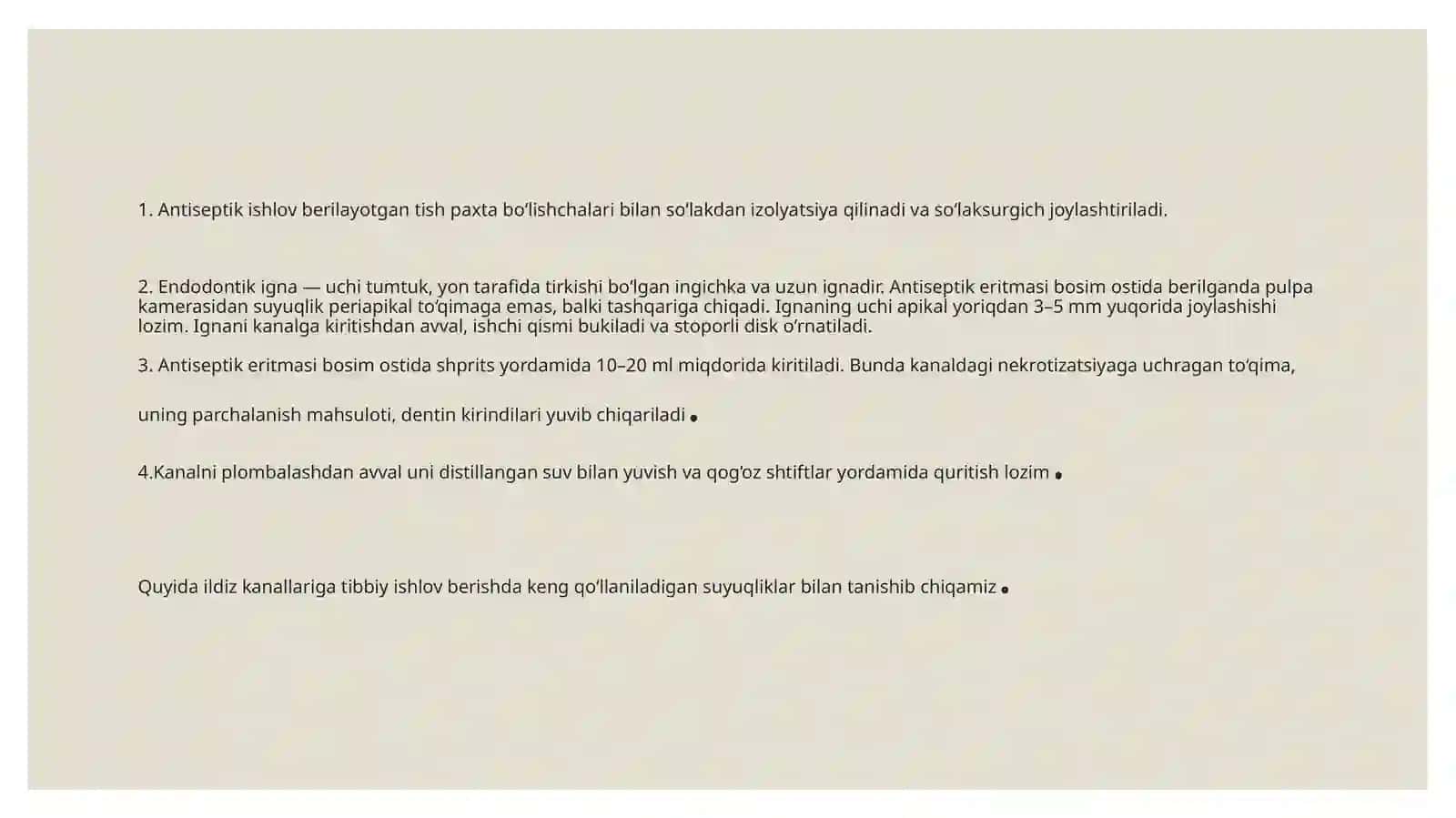 Ildiz kanallari uchun tibbiy ishlov berish. 4