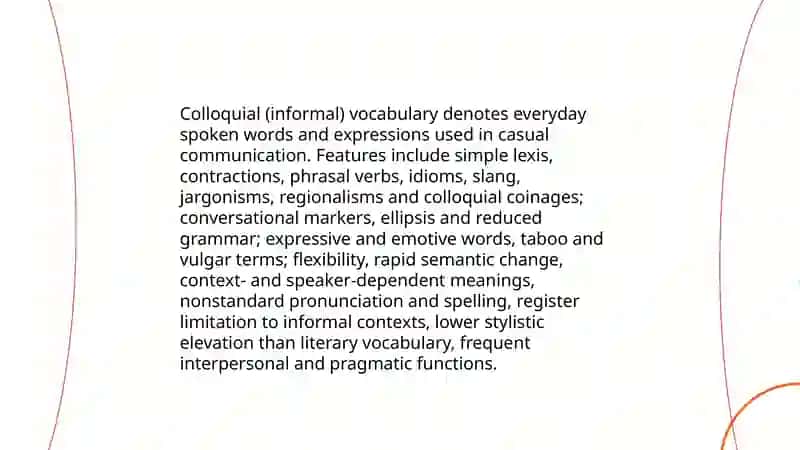 Lecture 3 Basic features of literary and colloquial vocabulary 4