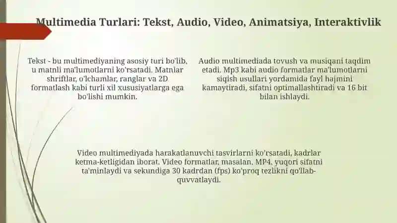 Multimedia texnologiyalarining turlari bilan tanishish va ularni tahlil qilish 4