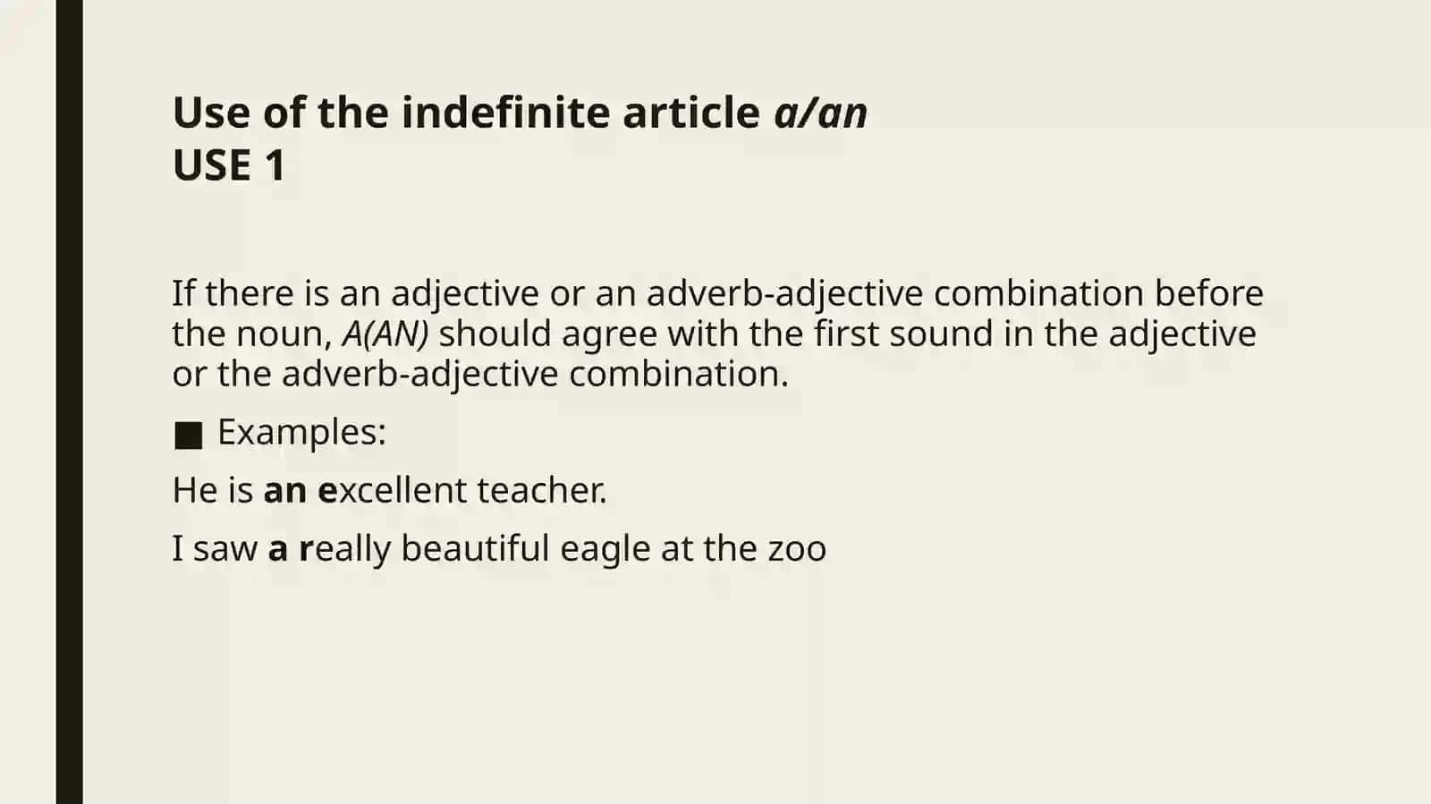 The indefinite article –a,an 4