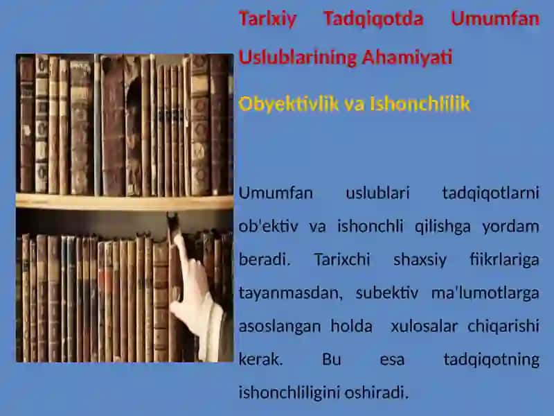 Tarixiy Tadqiqotda Umumfan Uslublari 4