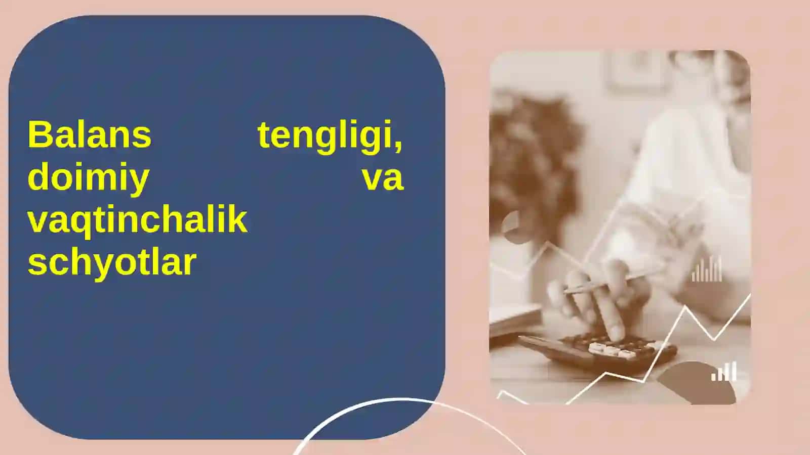 Moliyaviy hisobotlarning tavsifi 4