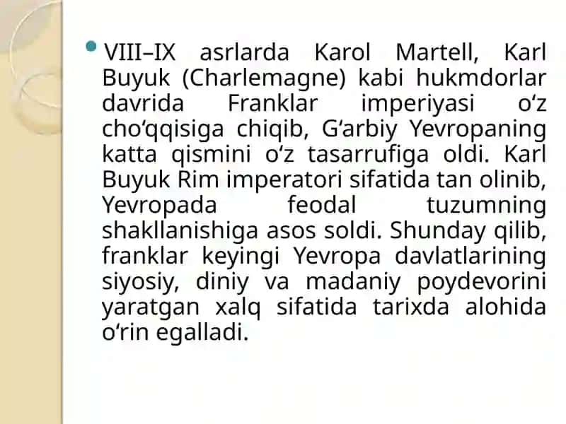 O’rta davrda Franklar va Arablarning tarixiy maydondagi o‘rni 4