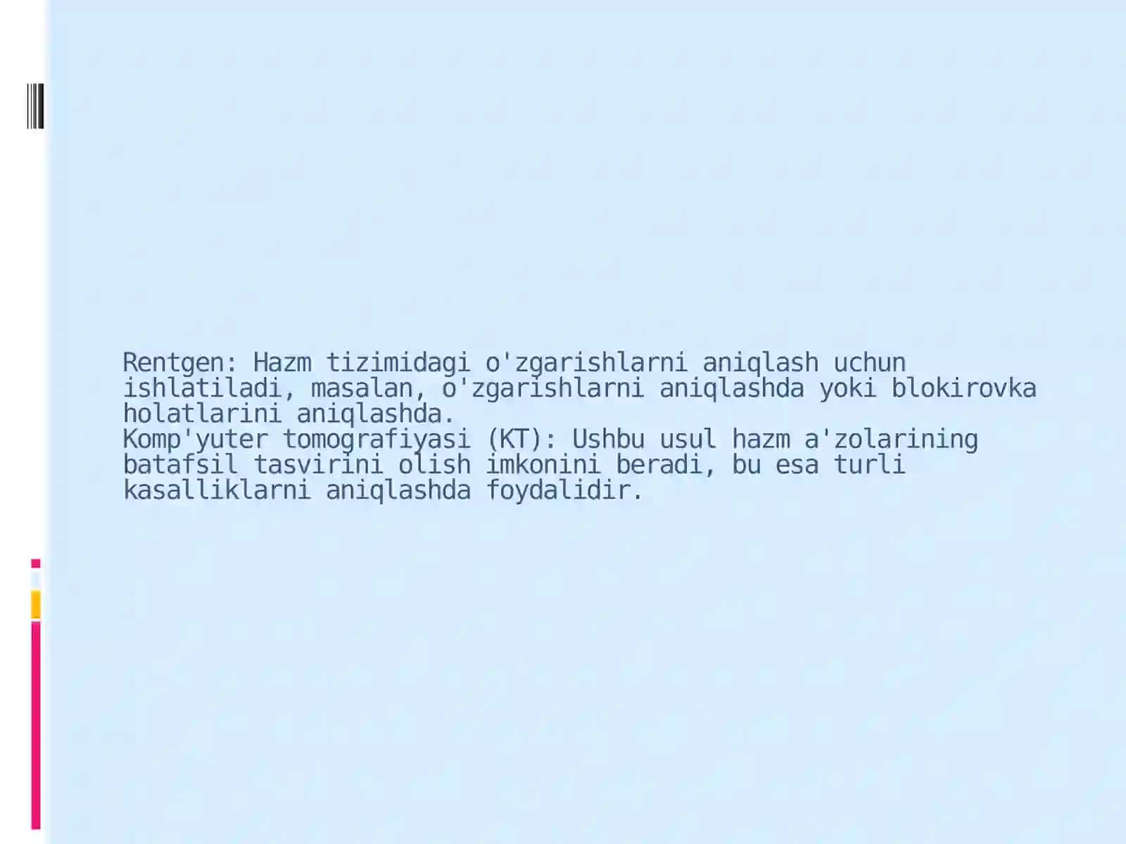Hazm a'zolarining nur tashxisi usullari 4