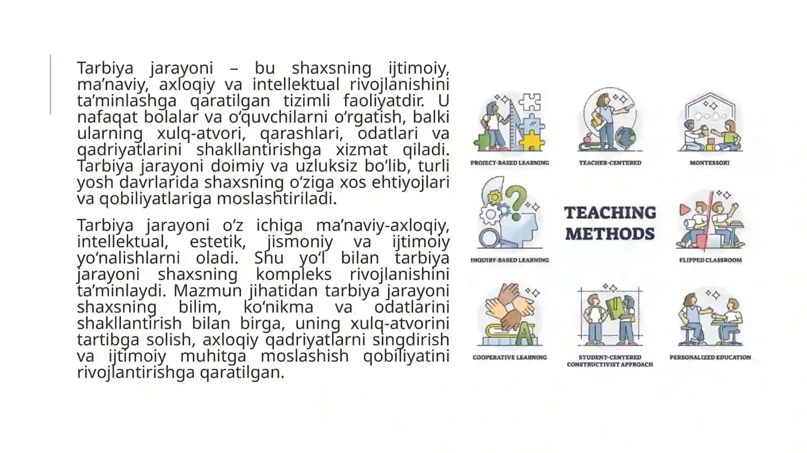 Tarbiyajarayonining mazmuni, tamoyillari va metodlari mavzusida tayyor taqdimot 4