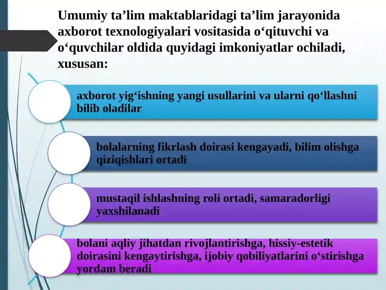 Texnologiya darslarida axborot texnologiyalarning o‘rni. Texnologiya darslarida innovatsion texnologiyalardan foydalanish. Texnologiya darslarida interfaol usullarning qo‘llanilishi. 4
