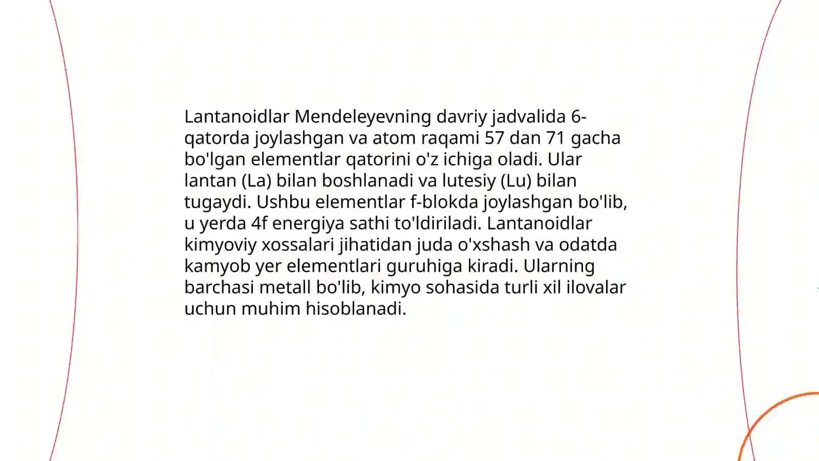 Lantanoidlar. Lantanoidlarning fizik va kimyoviy xossalari, olinishi va ishlatilishi 4