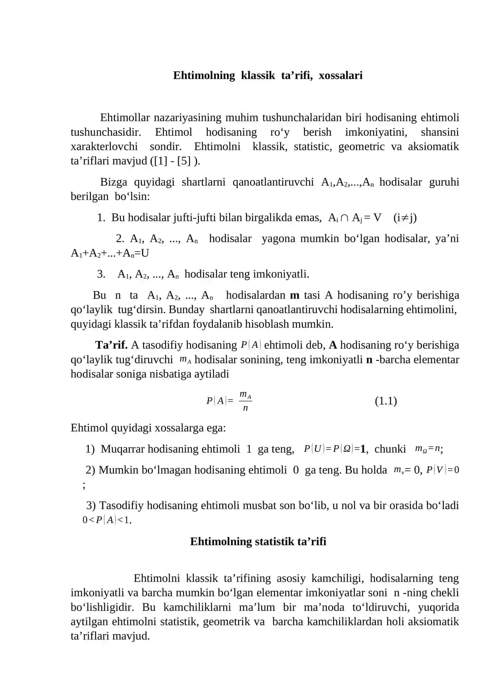 Elementar hodisalar fazosi.Tasodifiy hodisalar va ehtimolning turli ta`riflari. Ehtimollarni qo‘shish, ko‘paytirish teoremalari. To‘la ehtimol formulasi. Bayes formulasi 4