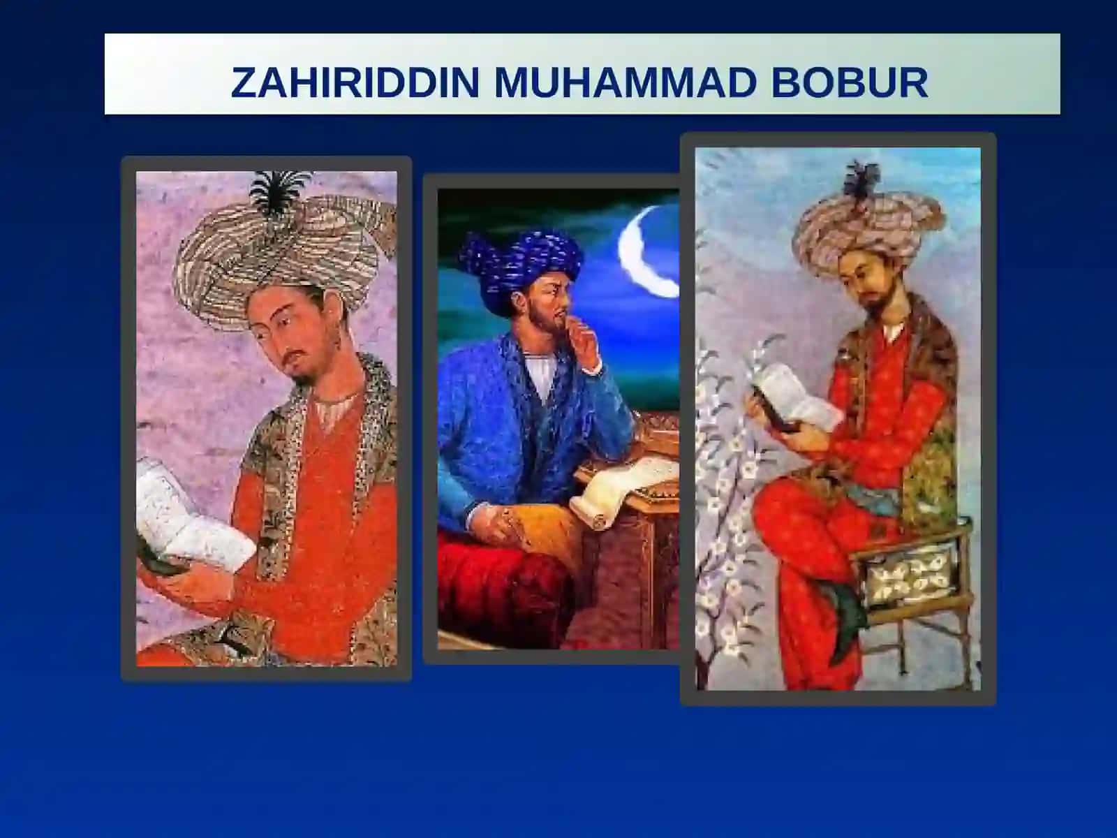 ZAHIRIDDIN MUHAMMAD BOBUR 4