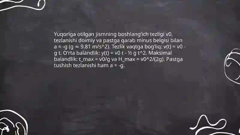 Vertikal otilgan jisimlar harakati 4