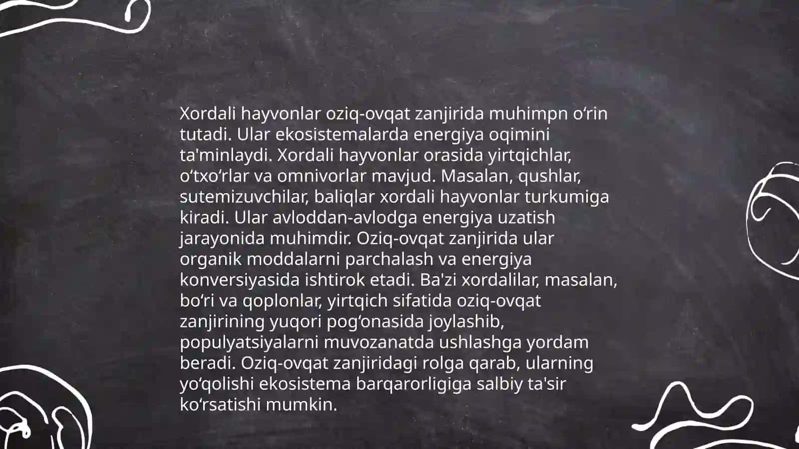 Biosferada xordali hayvonlarning tutgan oʻrni 4