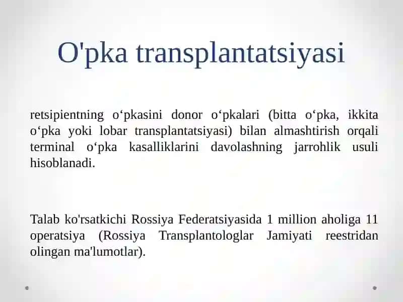 O'pka transplantatsiyasi 4