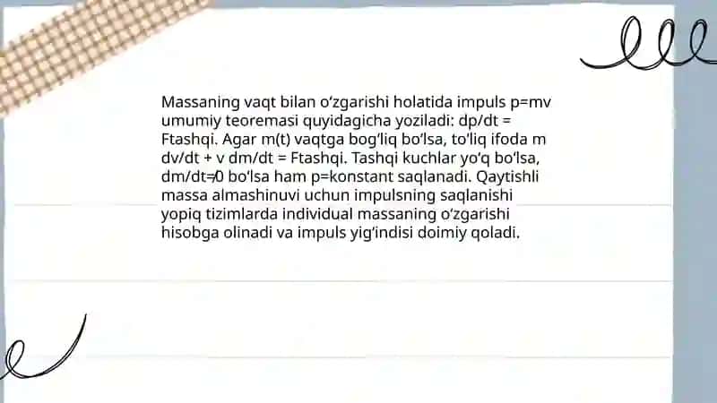 Oʻzgaruvchan massali jismimning harakati 4