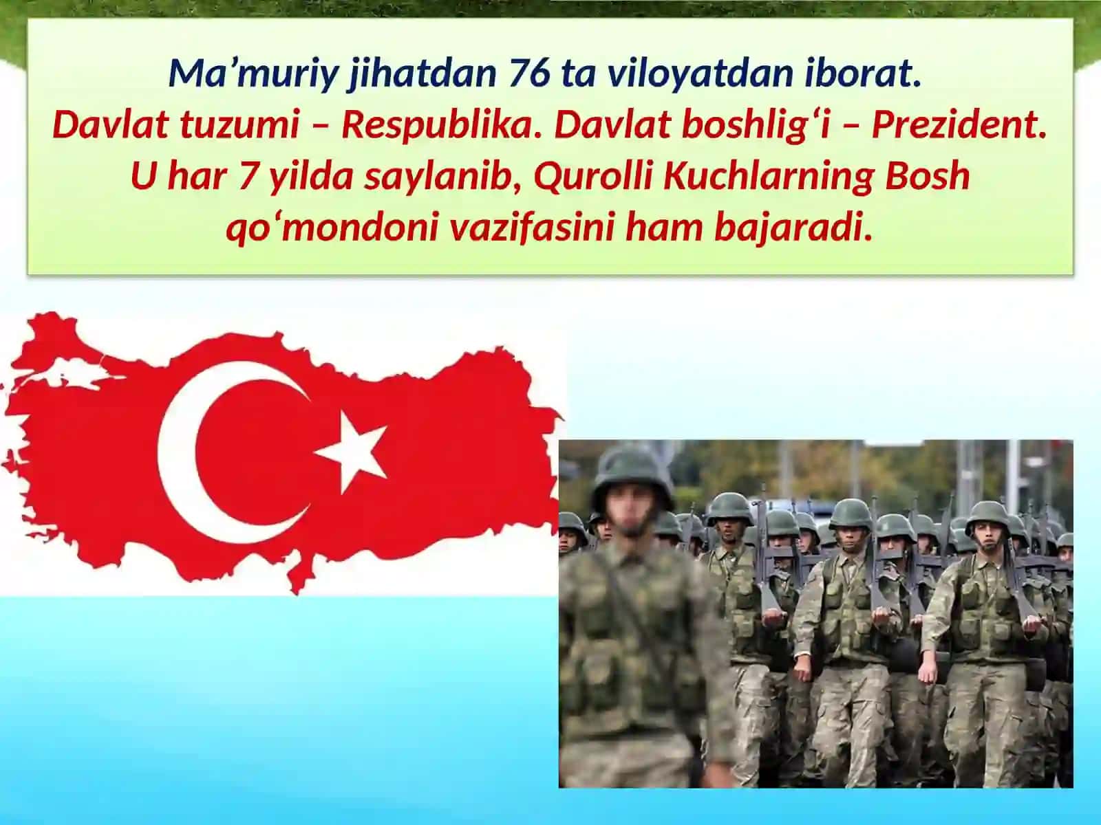 O‘zbekistonga hududi va madaniyati yaqin mamlakatlar TURKIYA 4