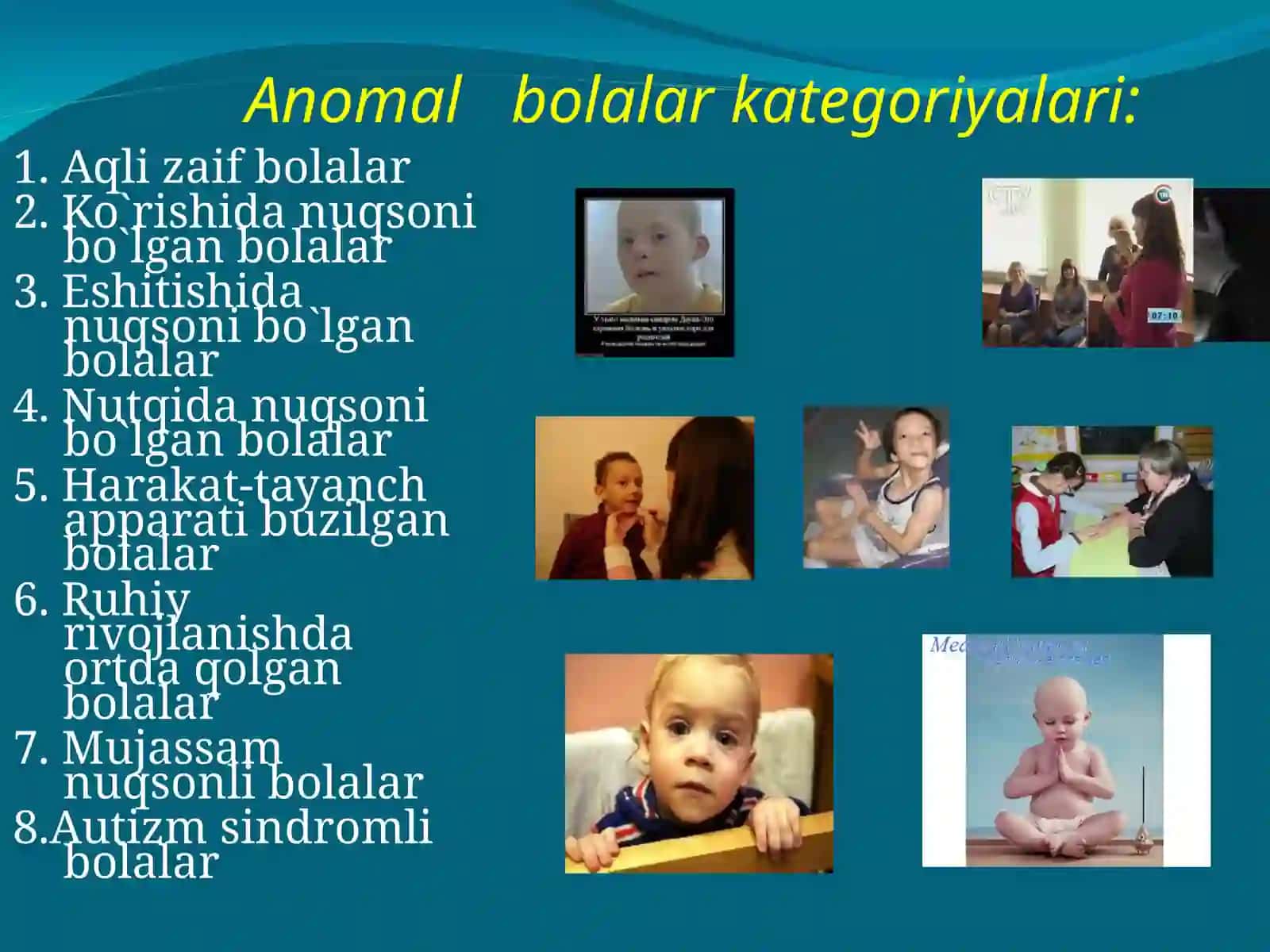 Anomal bolalar va ularning kategoriyalari 4
