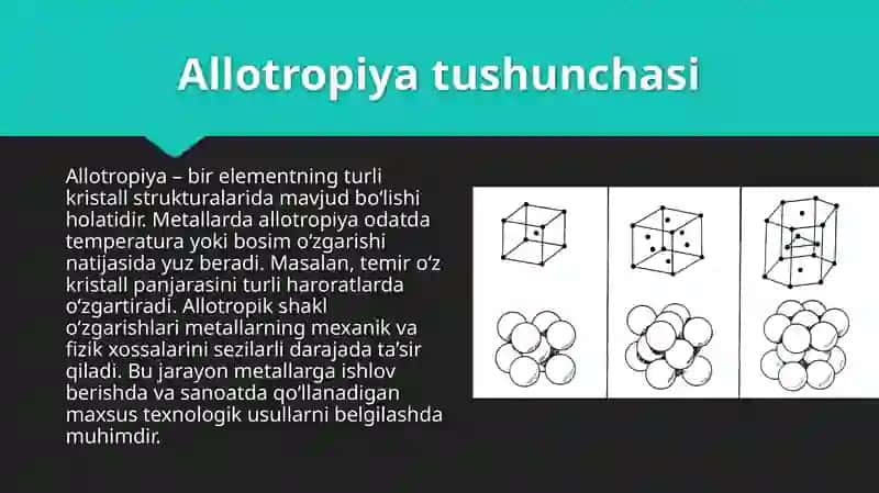 Metallarning allotropik shakl o‘zgarishlari 4