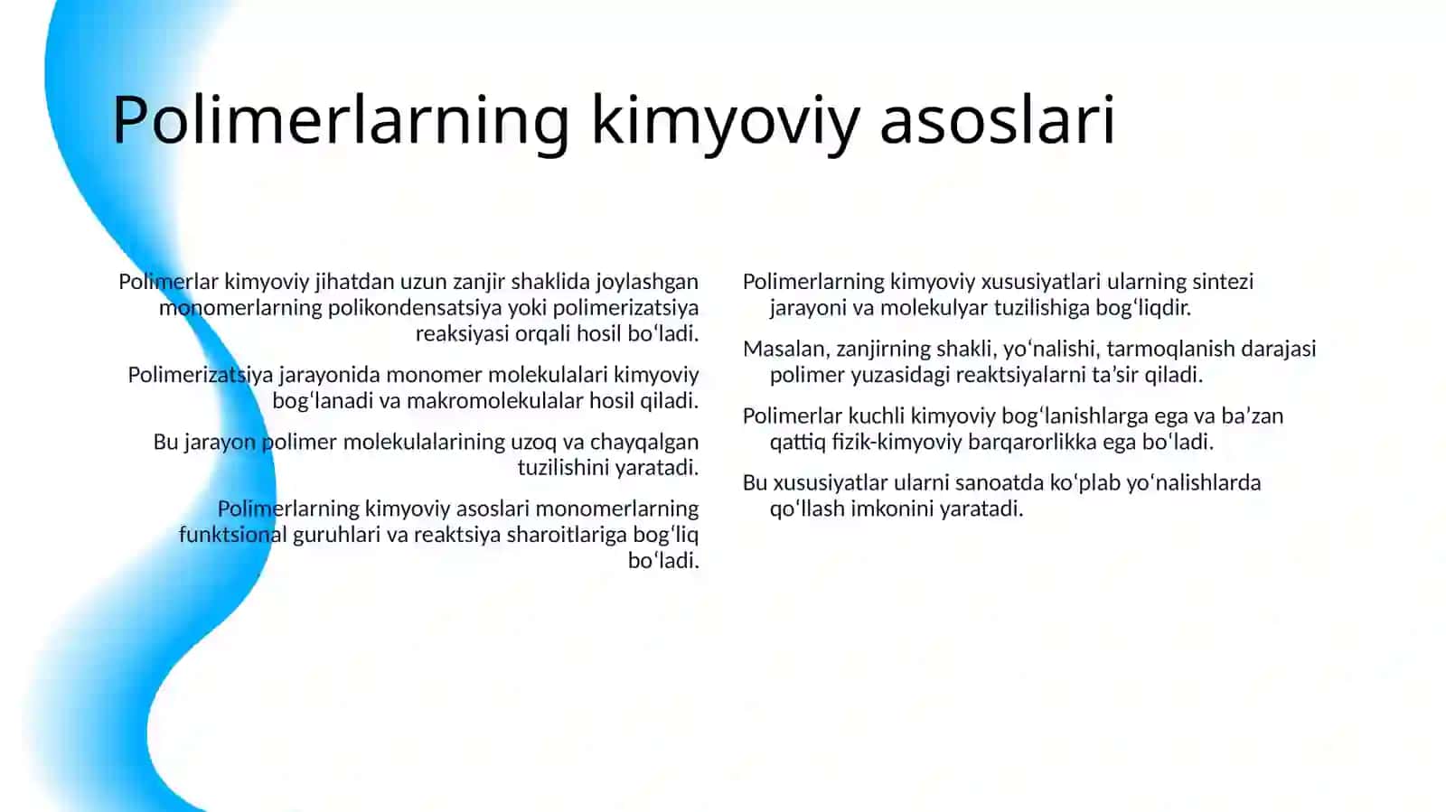 POLIMERLAR, SOPOLIMERLAR, OLIGOMERLAR, MONOMERLAR TUSHUNCHALARI 4