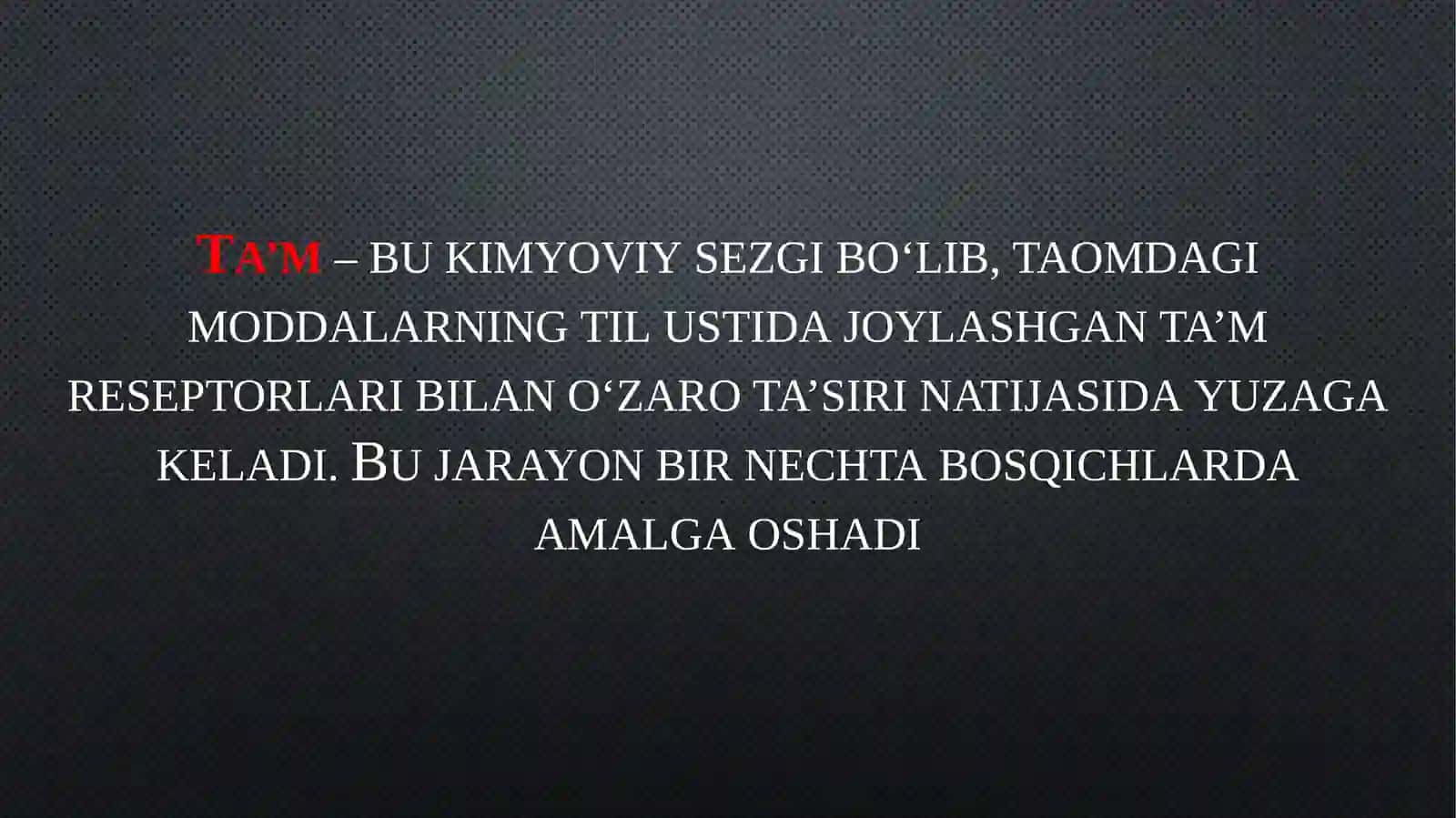 Ta’m bilishning biokimyoviy asoslari 4