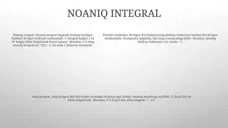 BoshlangʻIch Funktsiya Va Aniqmas Integralning TaʼRifi Xossalari 4