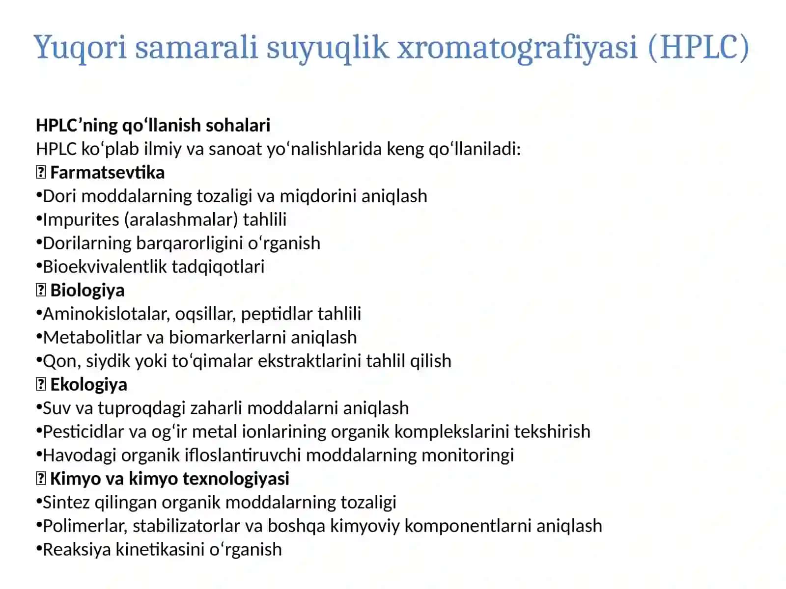 Yuqori samarali suyuqlik xromatografiyasi (HPLC) 4