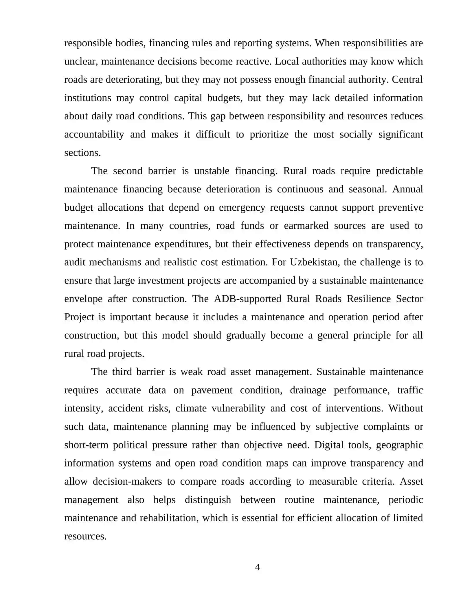 INSTITUTIONAL AND FINANCIAL CHALLENGES IN SUSTAINABLE RURAL ROAD MAINTENANCE 4