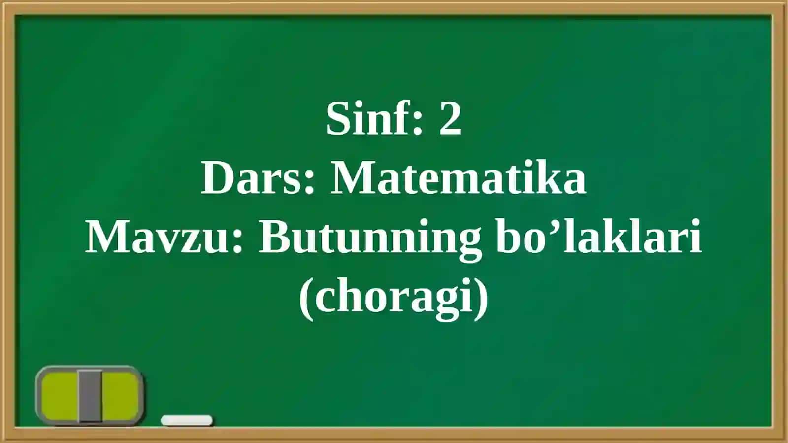 Butunning bo'laklari (choragi) 4