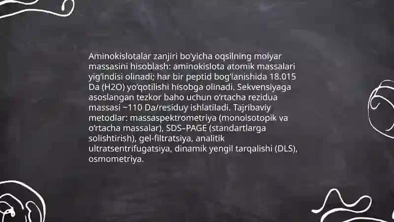 Oqsillarning molekulyar massasi 4